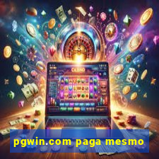 pgwin.com paga mesmo